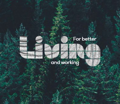 for better living and working